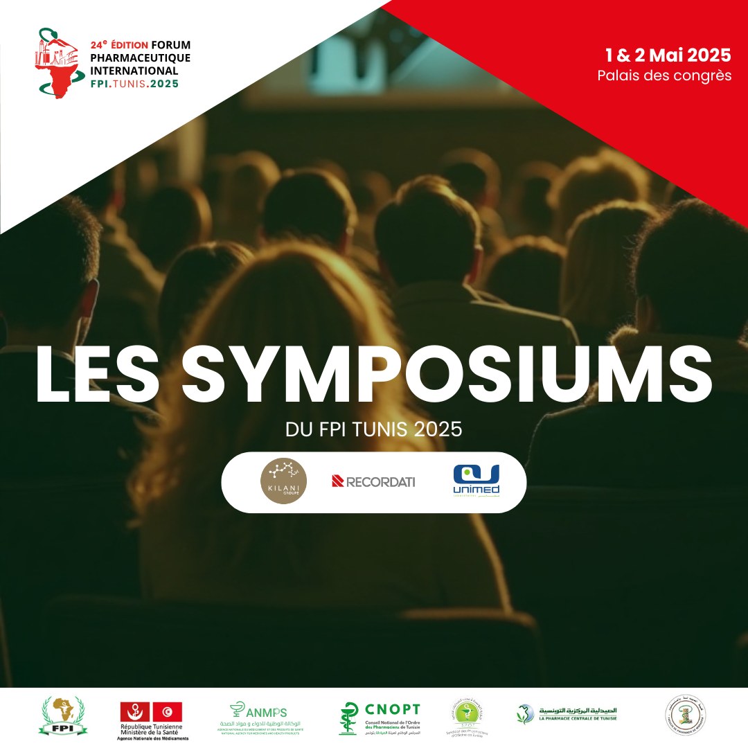 FPI Tunis 2025 : Symposiums d'exception avec Unimed, Opalia Recordati et Groupe Kilani